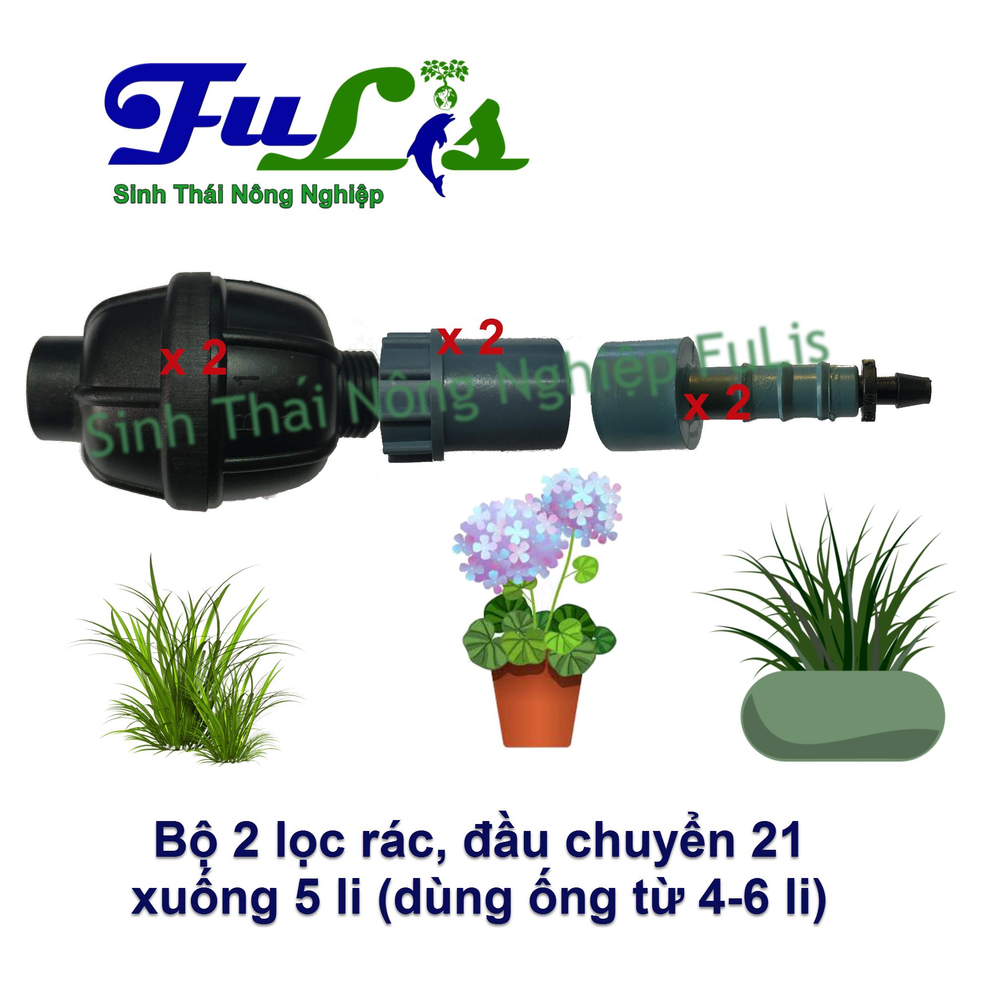 Bộ 2 lọc rác, đầu chuyển ống phi 21 hoặc 16 xuống 5 li, nhựa chất lượng cao dùng cho hệ nhỏ giọt, tưới gốc, phun sương