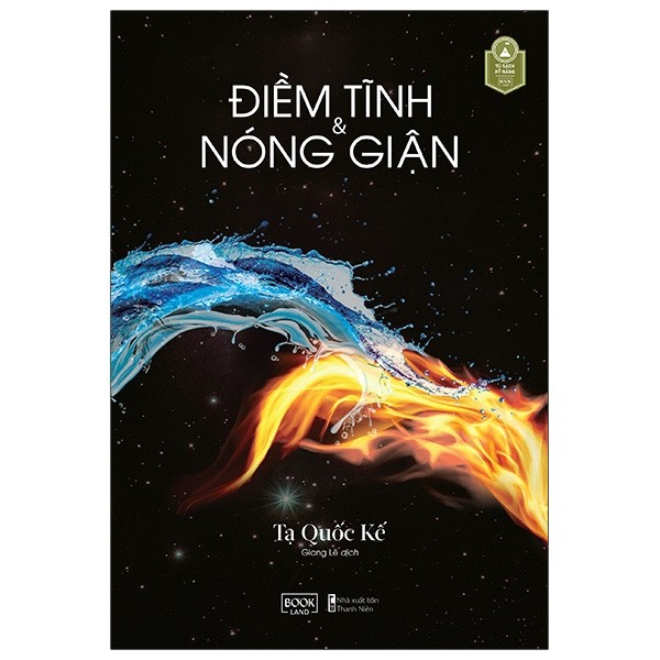 Sách - Điềm Tĩnh & Nóng Giận - Tạ Quốc Kế