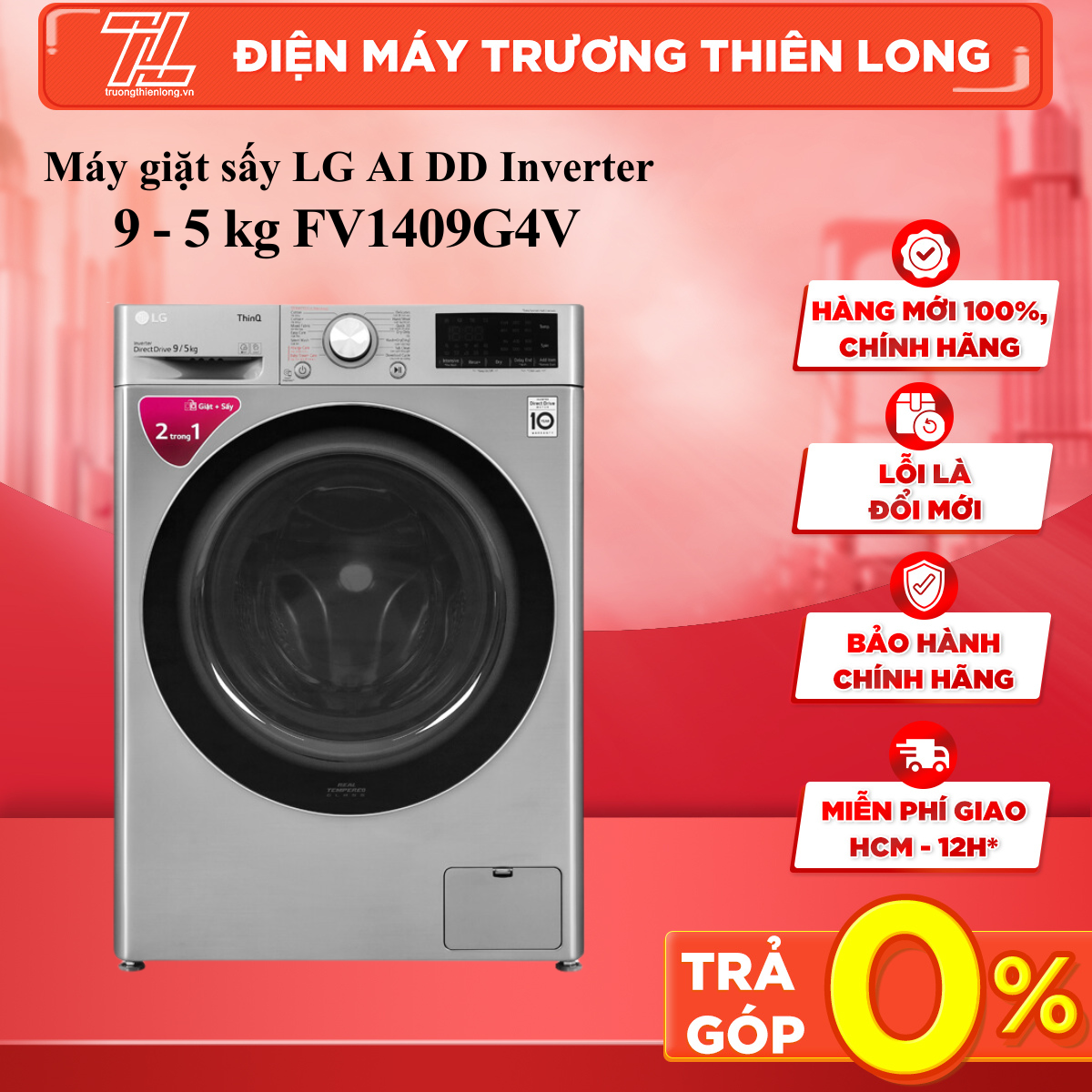Máy giặt sấy LG AI DD Inverter giặt 9 kg - sấy 5 kg FV1409G4V - BẢO HÀNH CHÍNH HÃNG - GIAO TOÀN QUỐC - NGOÀI HCM TÍNH PHÍ