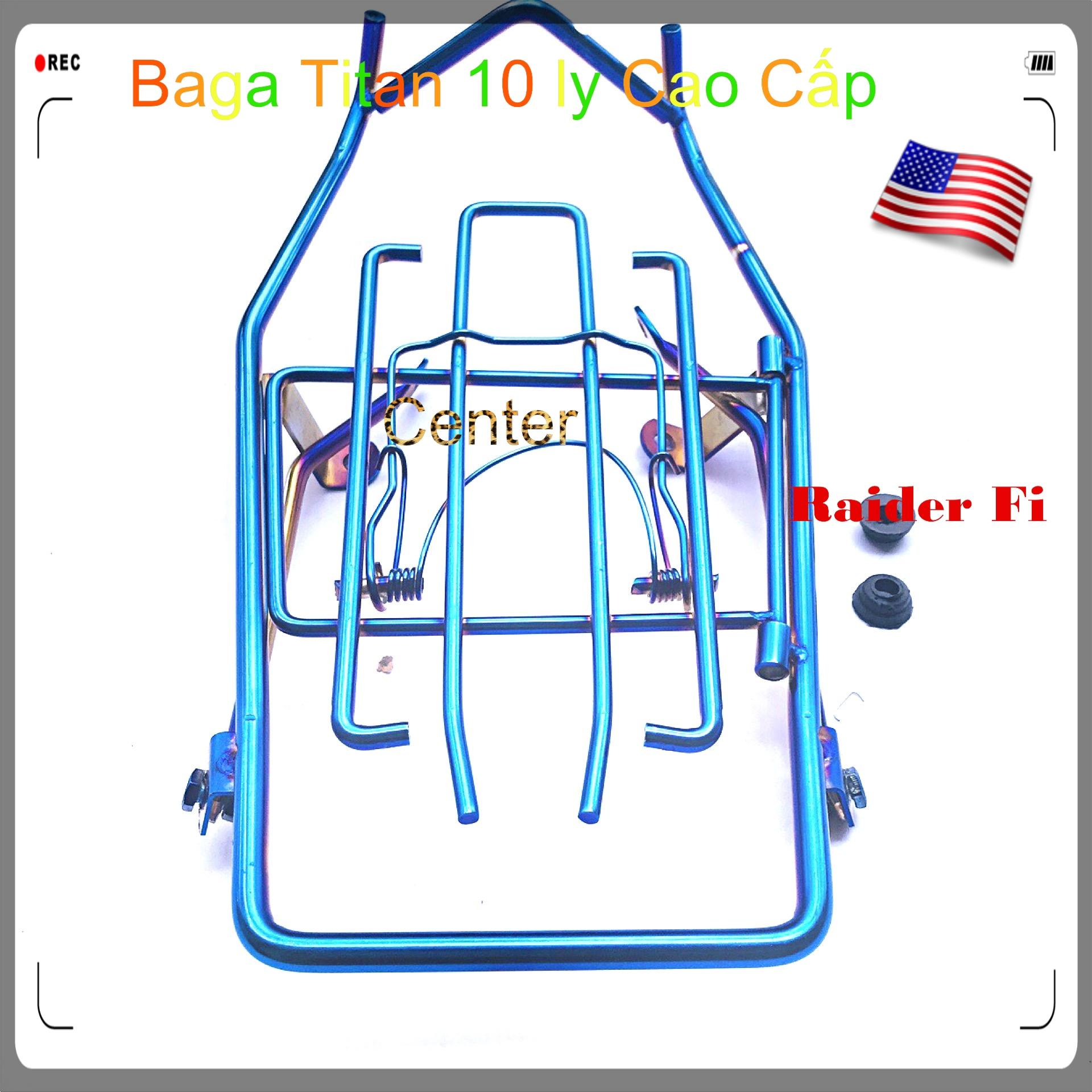 [HCM]Baga titan 10 ly [ Raider Fi ]