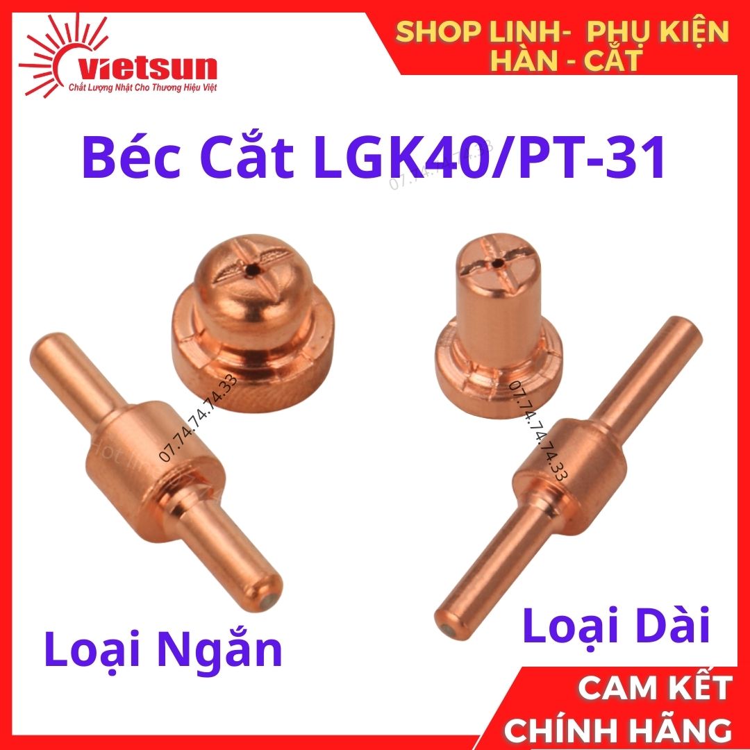 Béc cắt plasma lgk40 pt-31 phụ kiện cắt plasma