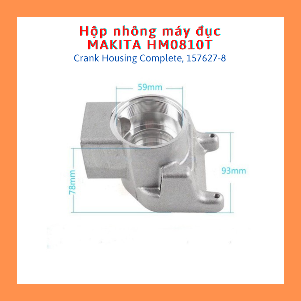 Thân nhôm - Hộp đựng nhông máy đục Makita HM0810T, DCA AZG6S (CRANK HOUSING COMPLETE, 157627-8)