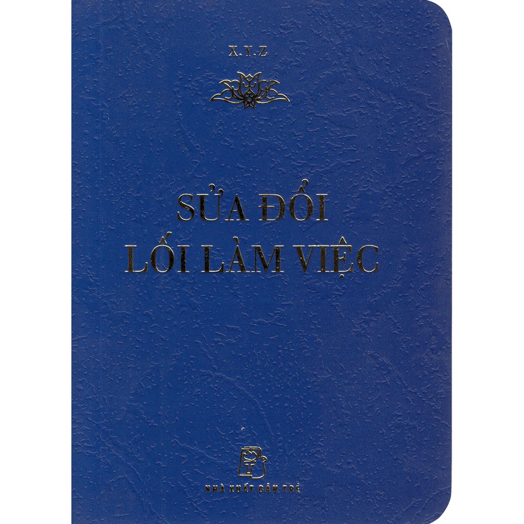Sách NXB Trẻ - SỬA ĐỔI LỐI LÀM VIỆC