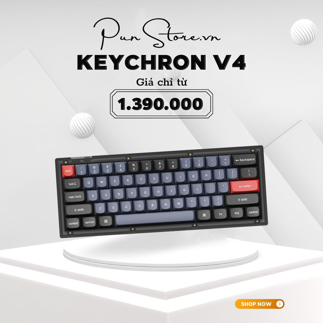 Keychron V4 ( Núm vặn, Mạch Xuôi, Led RGB, Hotswap ) - Bàn phím cơ Custom QMK