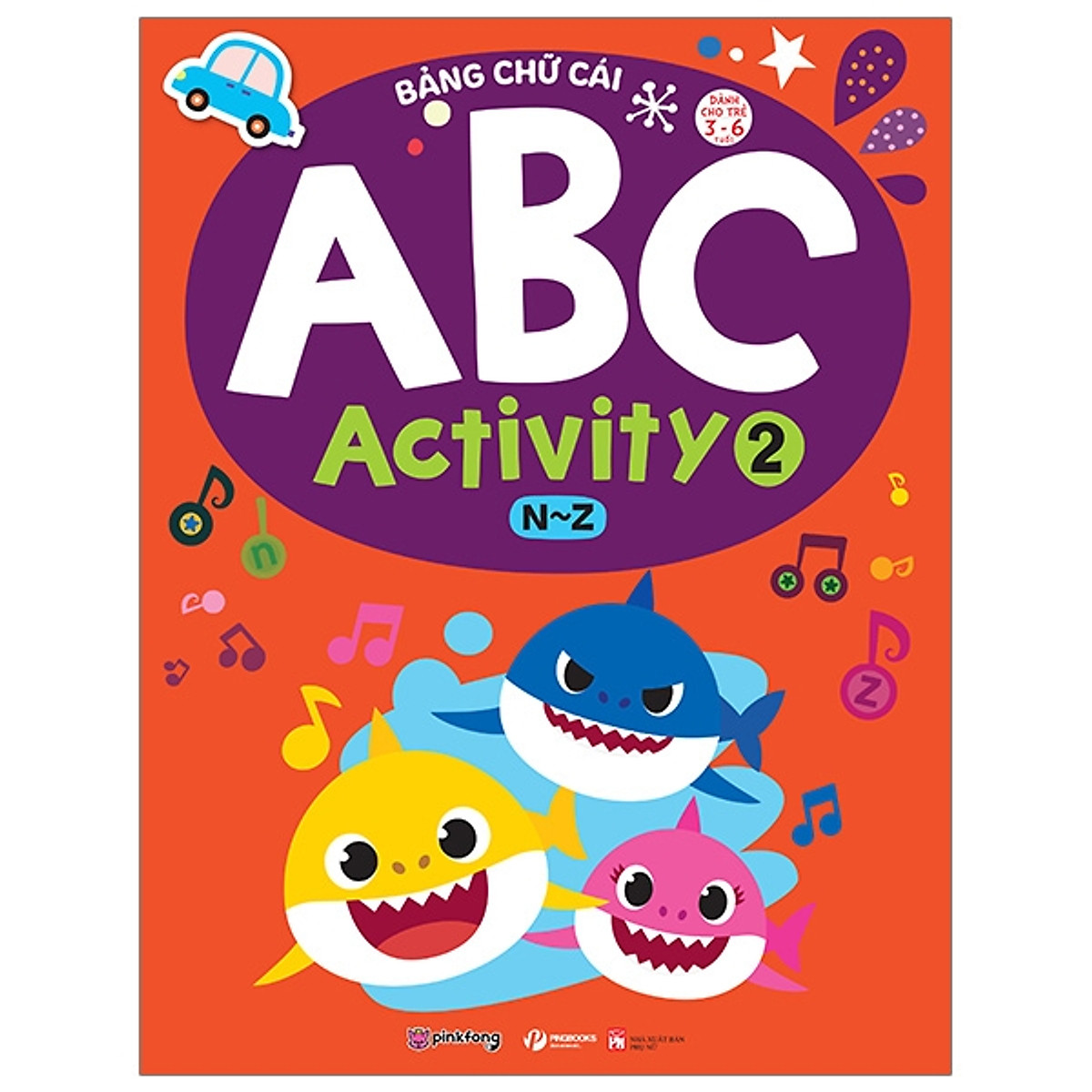 Bảng chữ cái abc activity 2 - n-z -dành cho trẻ 3-6 tuổi