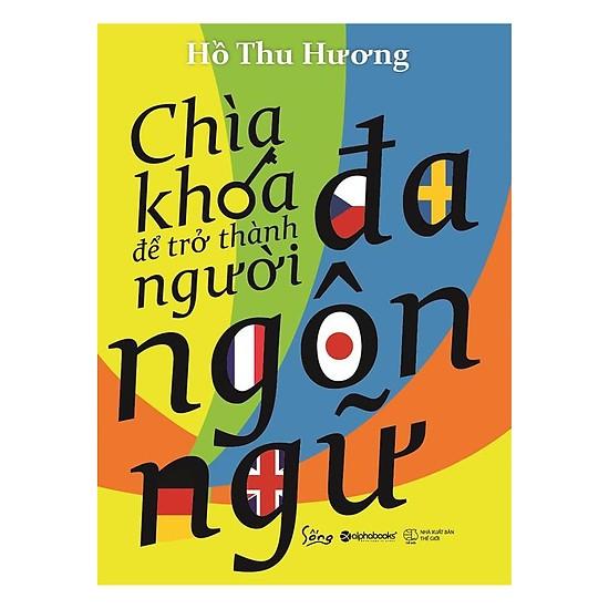 Sách - Chìa Khóa Để Trở Thành Người Đa Ngôn Ngữ