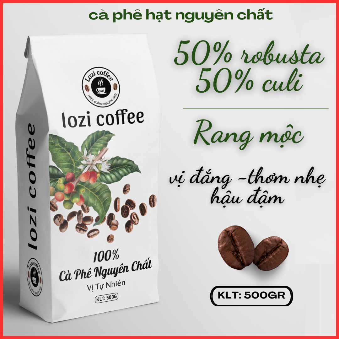 Cà phê hạt rang mộc ROBUSTA & CULI  (mix: 50%ROBUSRA & 50% CULI) rang xay sạch 100% 500g/bịch