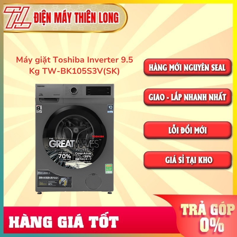 TW-BK105S3V(SK) - Máy giặt Toshiba Inverter 9.5 Kg TW-BK105S3V(SK) - Giặt nước nóng Khóa trẻ em Tự khởi động lại khi có điện Hẹn giờ giặt xong Chương trình giặt nhanh - GIAO HÀNG TOÀN QUỐC - NGOÀI HCM TÍNH PHÍ