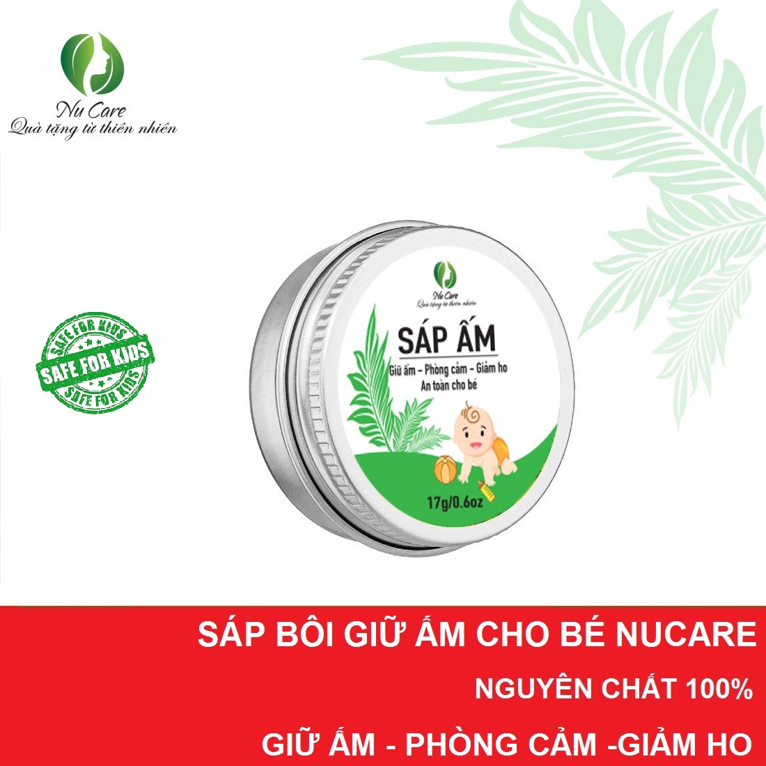 Sáp Bôi Giữ Ấm Cho Bé NuCare17gram an toàn cho bé giảm ho giảm nghẹt mũicảm lạnh