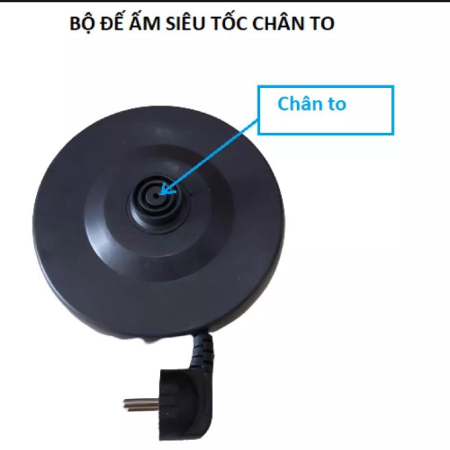 Đế ấm siêu tốc chân to loại tốt