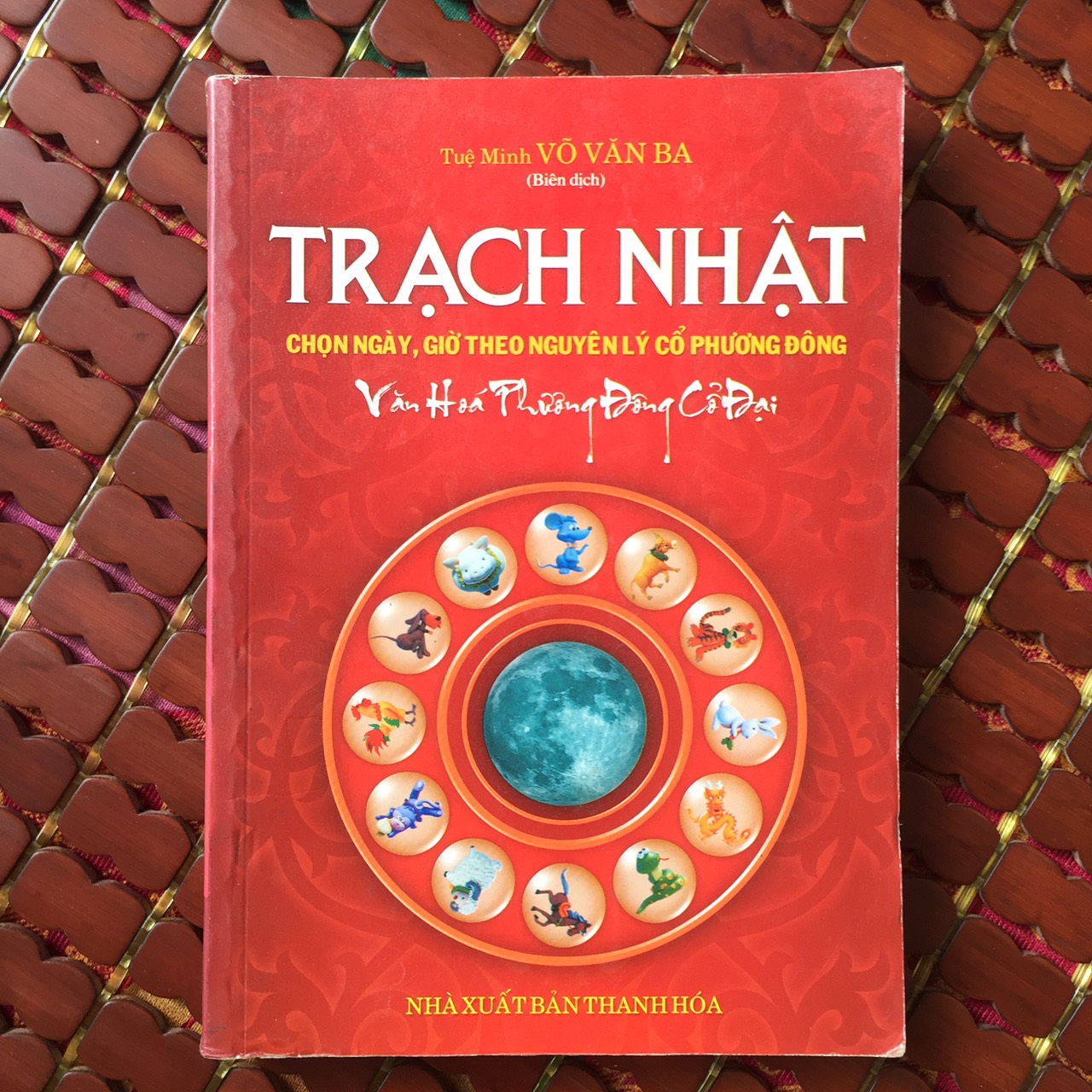 Sách Trạch Nhật Chọn Ngày Giờ Theo Nguyên Lý Cổ Đông Phương
