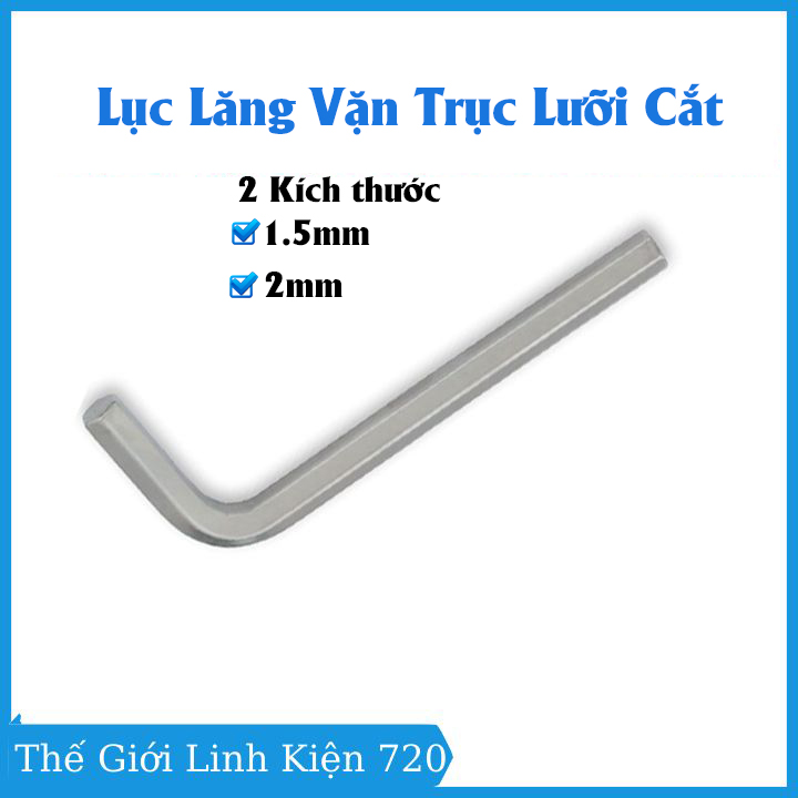 Lục lăng vặn trục kẹp lưỡi cắt 1.5mm, 2mm