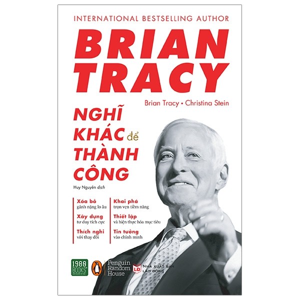 Brian tracy - nghĩ khác để thành công