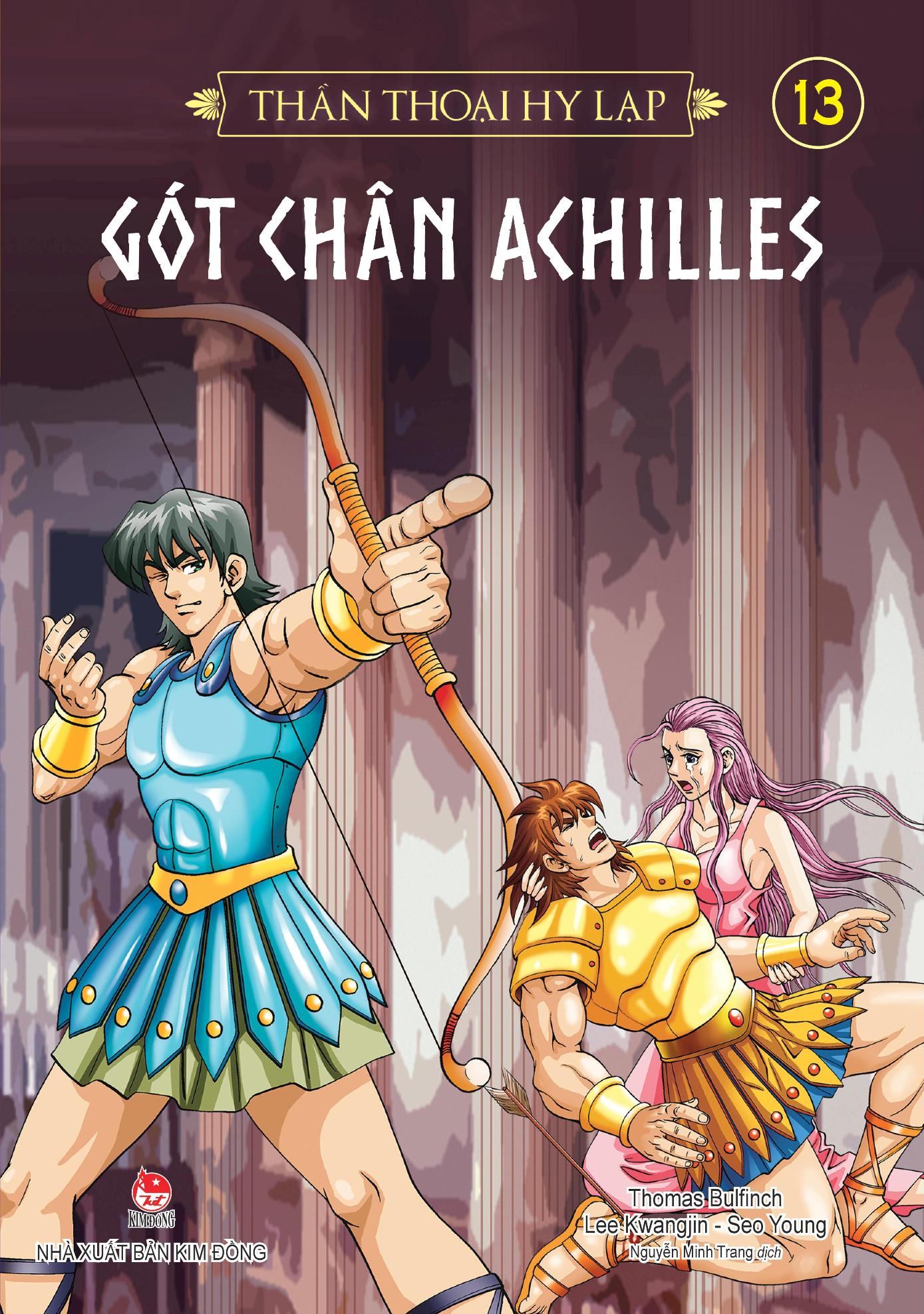 Fahasa - Thần Thoại Hy Lạp - Tập 13: Gót Chân Achilles (Tái Bản 2018)