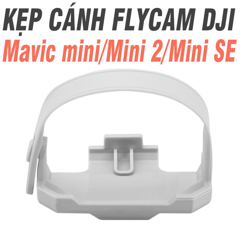 Nẹp cánh flycam DJI mini 4 pro / 4pro / mini3 / mini 3pro / mini2/ 2Se / mini4K (4K)- phụ kiện flycam DJI