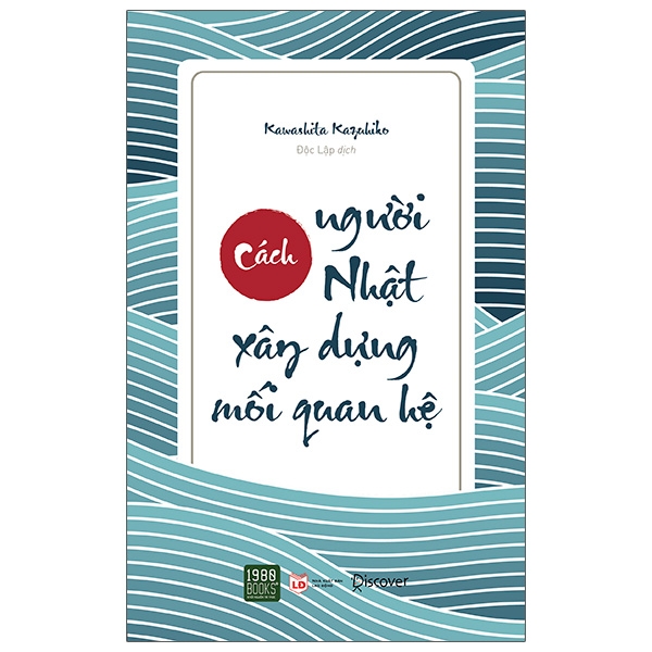 Fahasa - Cách Người Nhật Xây Dựng Mối Quan Hệ