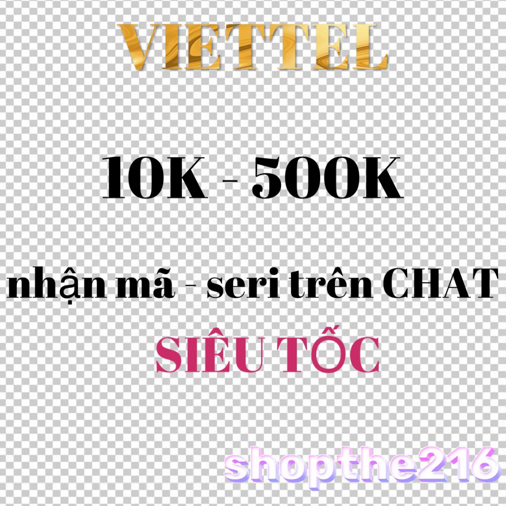 Mã thẻ Viettel 10K - thời gian xử lý dưới 5 phút