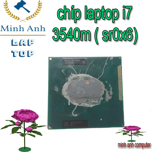 chíp laptop cpu core i3 i5 i7 gen 2 , gen 3