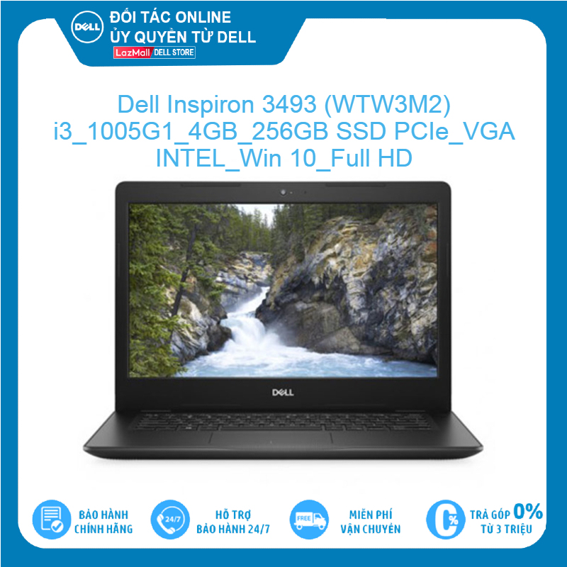 Dell Inspiron 3493 (WTW3M2) Intel Core i3 1005G1 4GB 256GB SSD PCIe VGA INTEL Win 10 Full HD Hàng mới 100%, bảo hành chính hãng