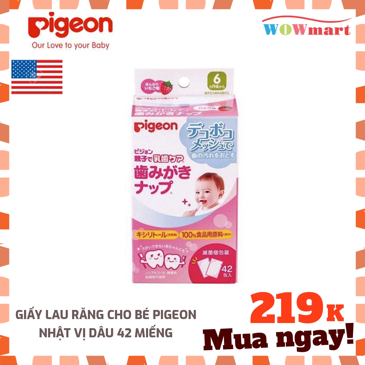 [HCM]Giấy lau răng cho bé Pigeon Nhật vị dâu 42 miếng - [MỸ]