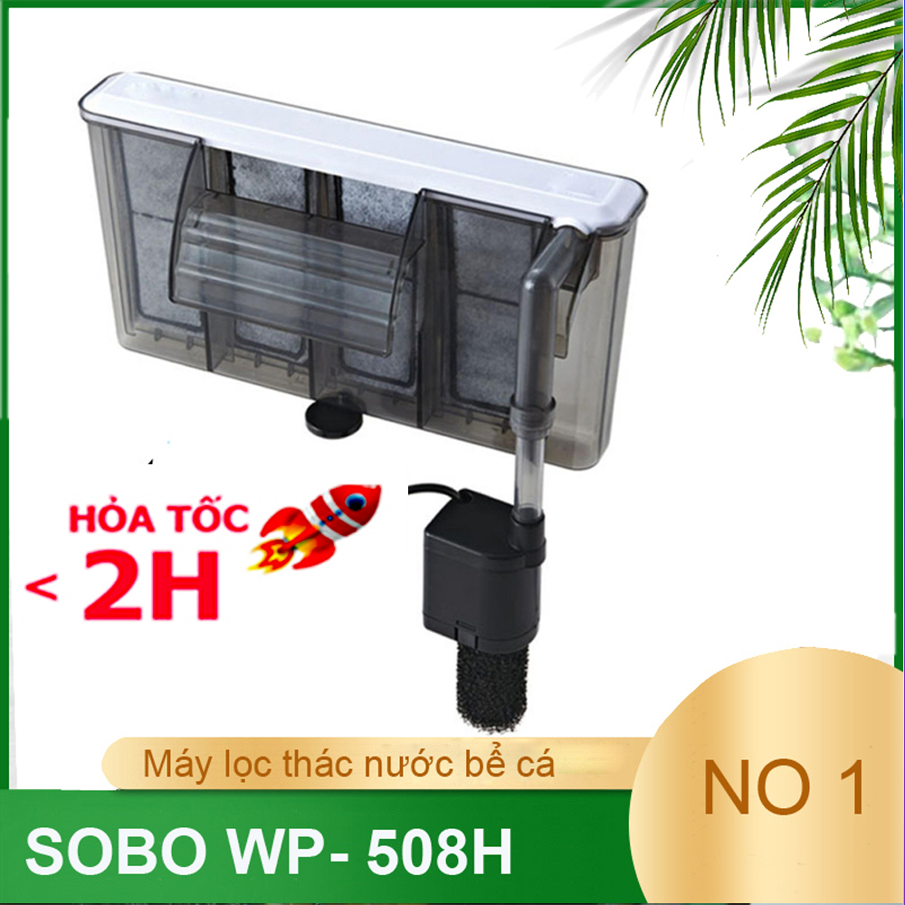 Machine waterfall filter fish tank Sobo wp-508h 8W, 800lh high-grade, power saving-the standard type 1-warranty prestige 1 Đổi 1, easy Installation no need call locksmith. The products are available in full, buy on user right
