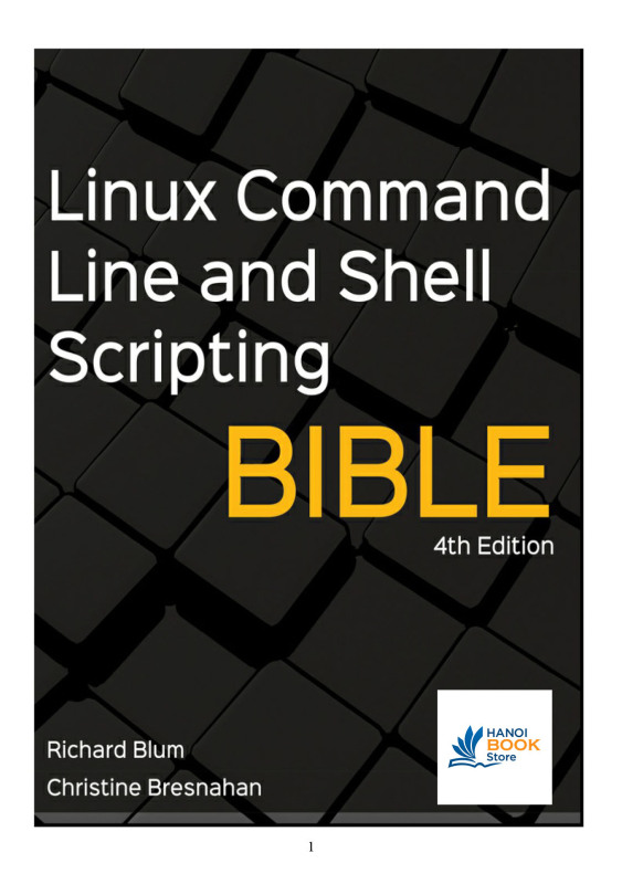Linux Command Line and Shell Scripting Bible 4ed 2021 - Hanoi bookstore