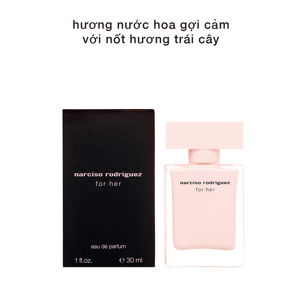 Nước Hoa nữ Narciso Rodriguez For Her Eau De Parfum 30ml
