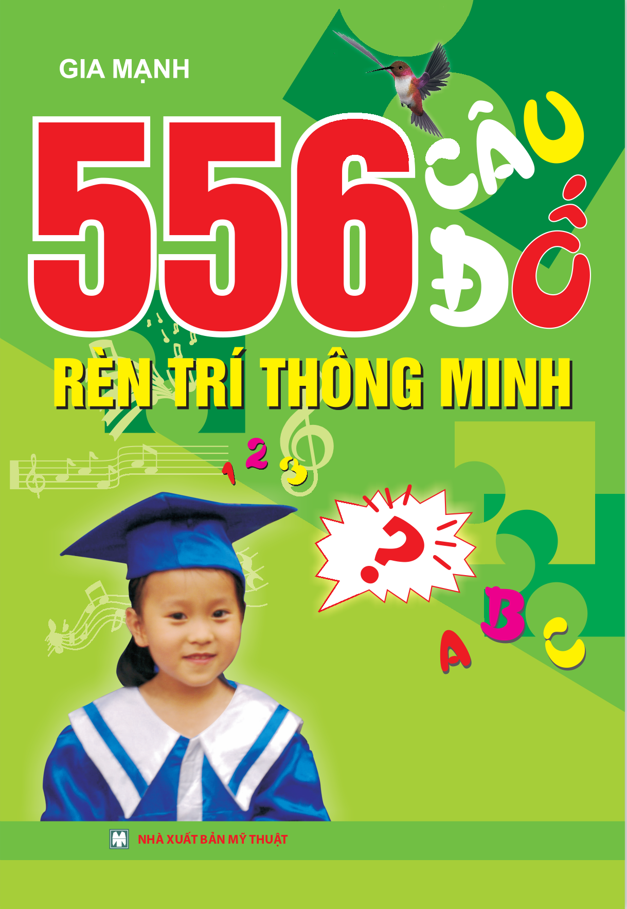 Fahasa - 556 Câu Đố Rèn Trí Thông Minh