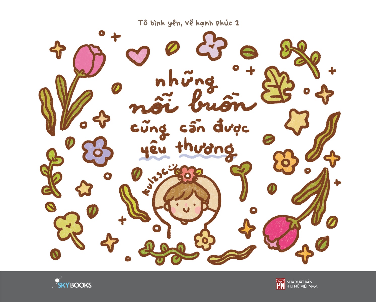 Sách - Tô Bình Yên Vẽ Hạnh Phúc - Những Nỗi Buồn Cũng Cần Được Yêu Thương - AZ - (Sách Tô Màu Chữa Lành) - Newshop