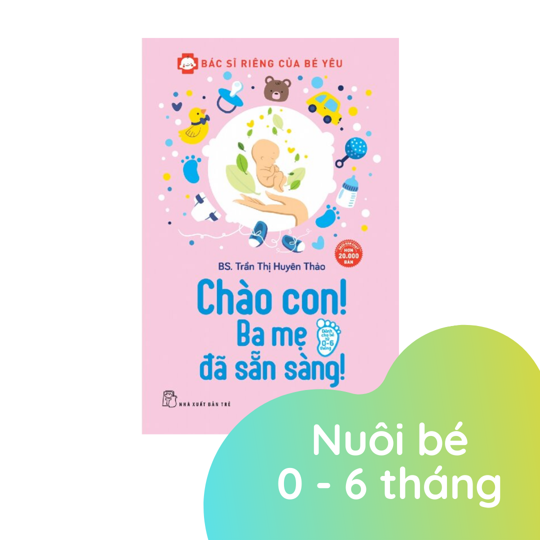 Chào Con! Ba Mẹ Đã Sẵn Sàng