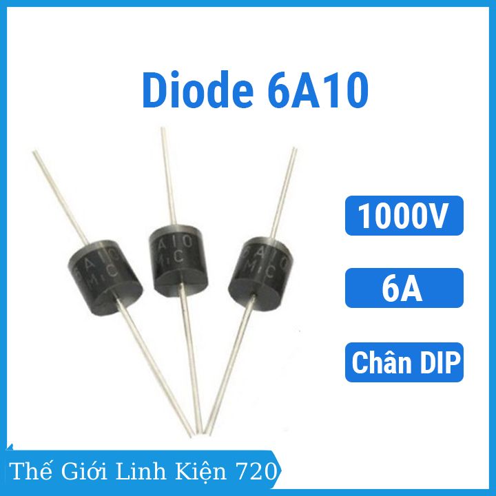 Diode 6a10 chỉnh lưu 6a 1000v chân dip