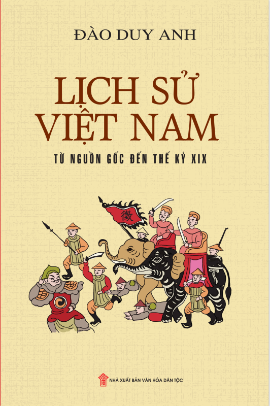 Fahasa - Lịch Sử Việt Nam Từ Nguồn Gốc Đến Thế Kỷ XIX (Bìa Mềm)