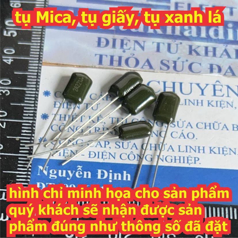 50 con tụ mica tụ giấy 100v 2a221j 2a102j 2a152j 2a222j 2a332j 2a472j 2a562j 2a822j 2a103j 2a223j 2a333j 2a473j kde1732
