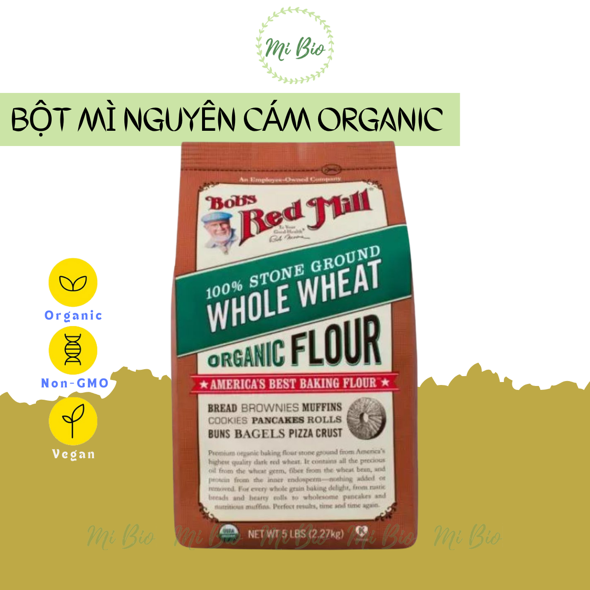 Bột mì nguyên cám hữu cơ Bob's Red Mill (Organic Whole Wheat Flour)