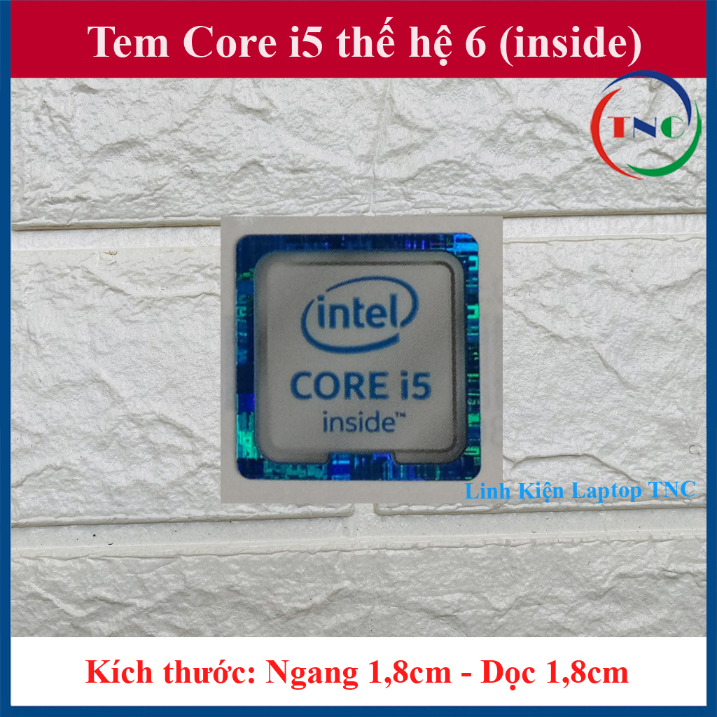 Tem Core i5 Thế Hệ 6 Tem (Tem Core i5 6th Gen) Thay Tem Máy Tính Tem Laptop Tem PC