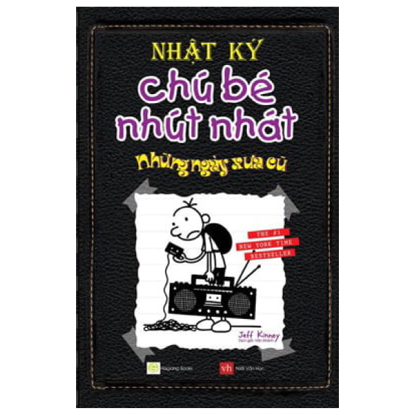 Fahasa - Nhật Ký Chú Bé Nhút Nhát - Tập 10: Những Ngày Xưa Cũ (Tái Bản)