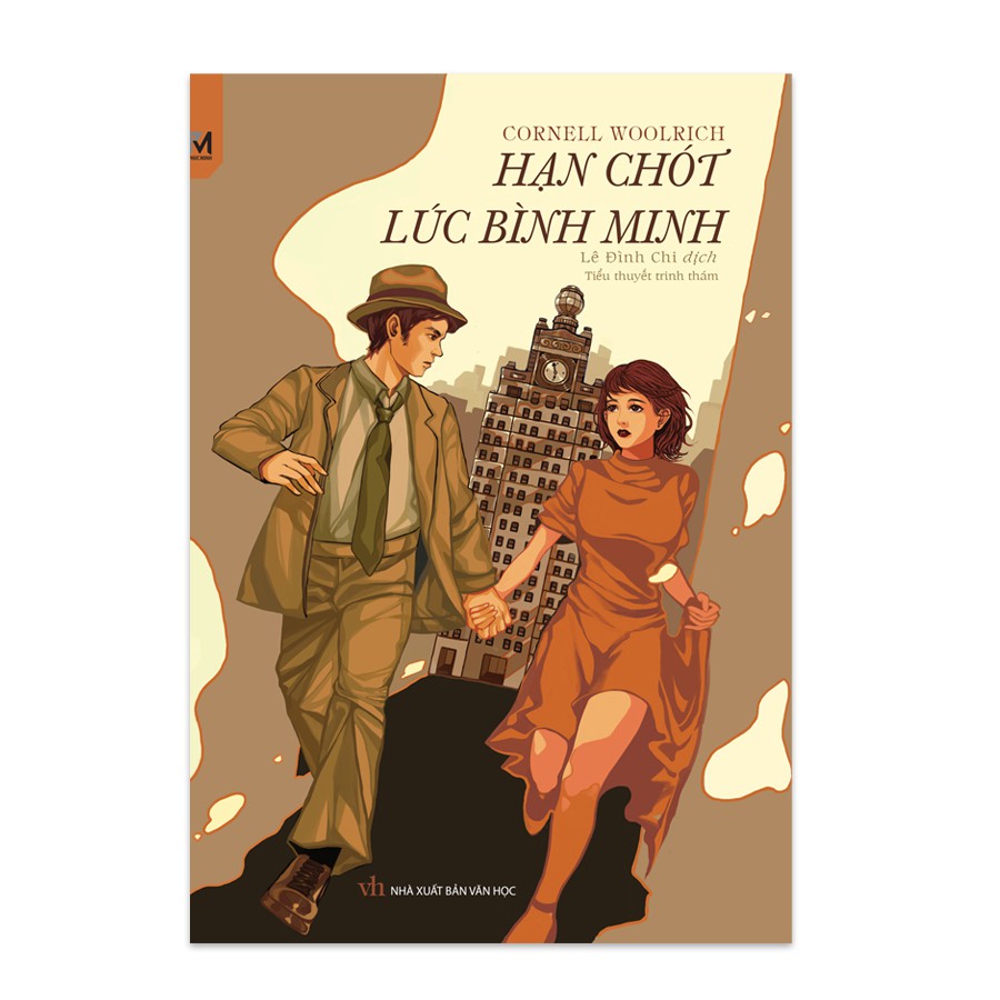 Sách - Tiểu Thuyết Trinh Thám - Hạn Chót Lúc Bình Minh (Cornell Woolrich)
