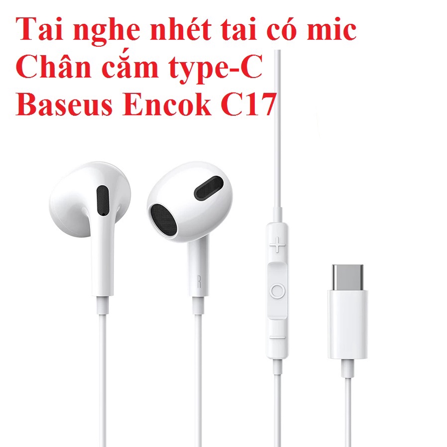 Tai nghe nhét tai có mic chân cắm type C Baseus Encok C17 / C18