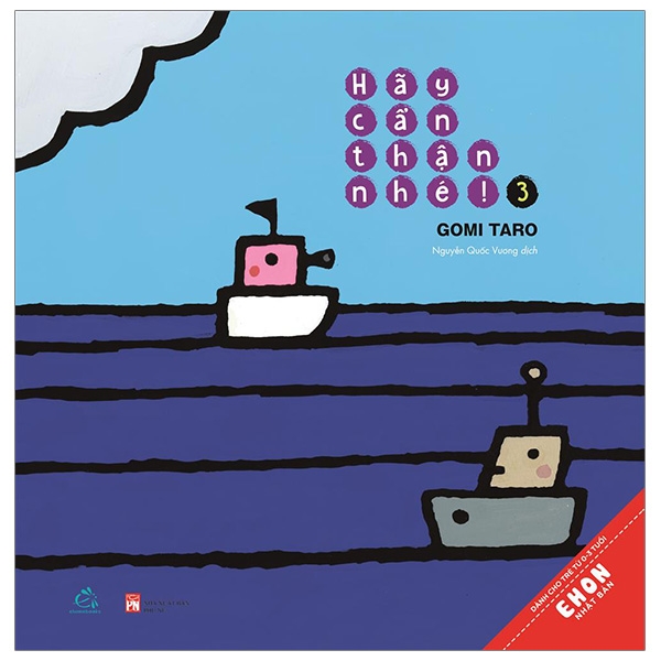 Fahasa - Ehon - Hãy Cẩn Thận Nhé! - Tập 3