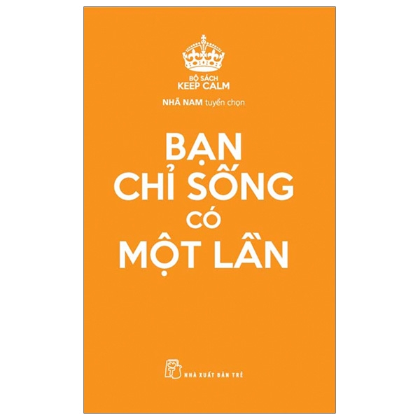 Fahasa - bạn chỉ sống có một lần - bộ sách keep calm