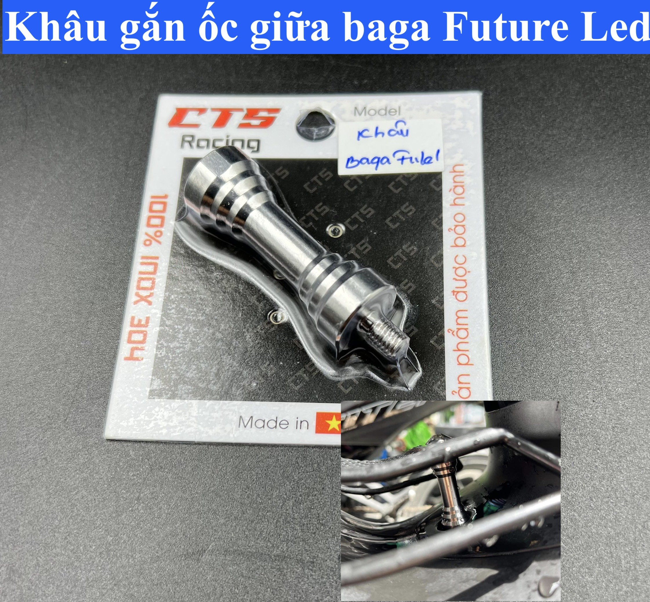 Khâu gắn ốc giữa baga future led inox 304 cts
