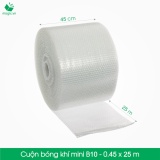 B10 - 45cm x 25m - Cuộn bong bóng Khí (Màng xốp hơi)