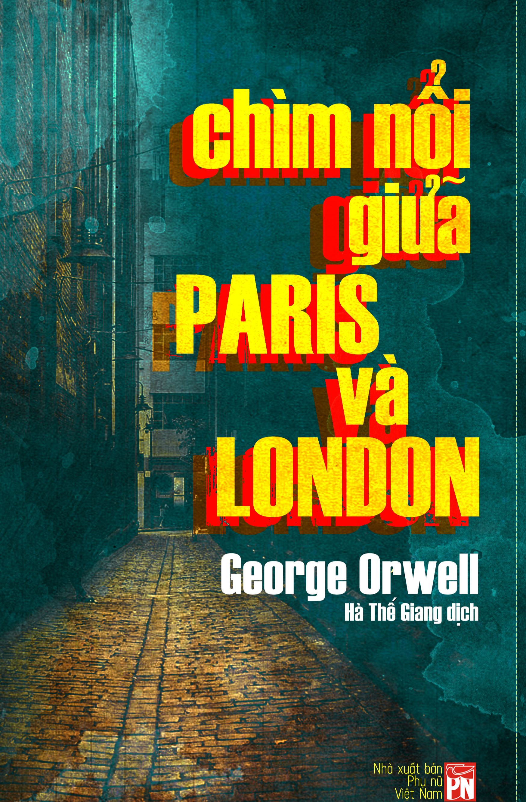 Sách - chìm nổi giữa pari và london - nxb phụ nữ việt nam - nxb phụ nữ vn