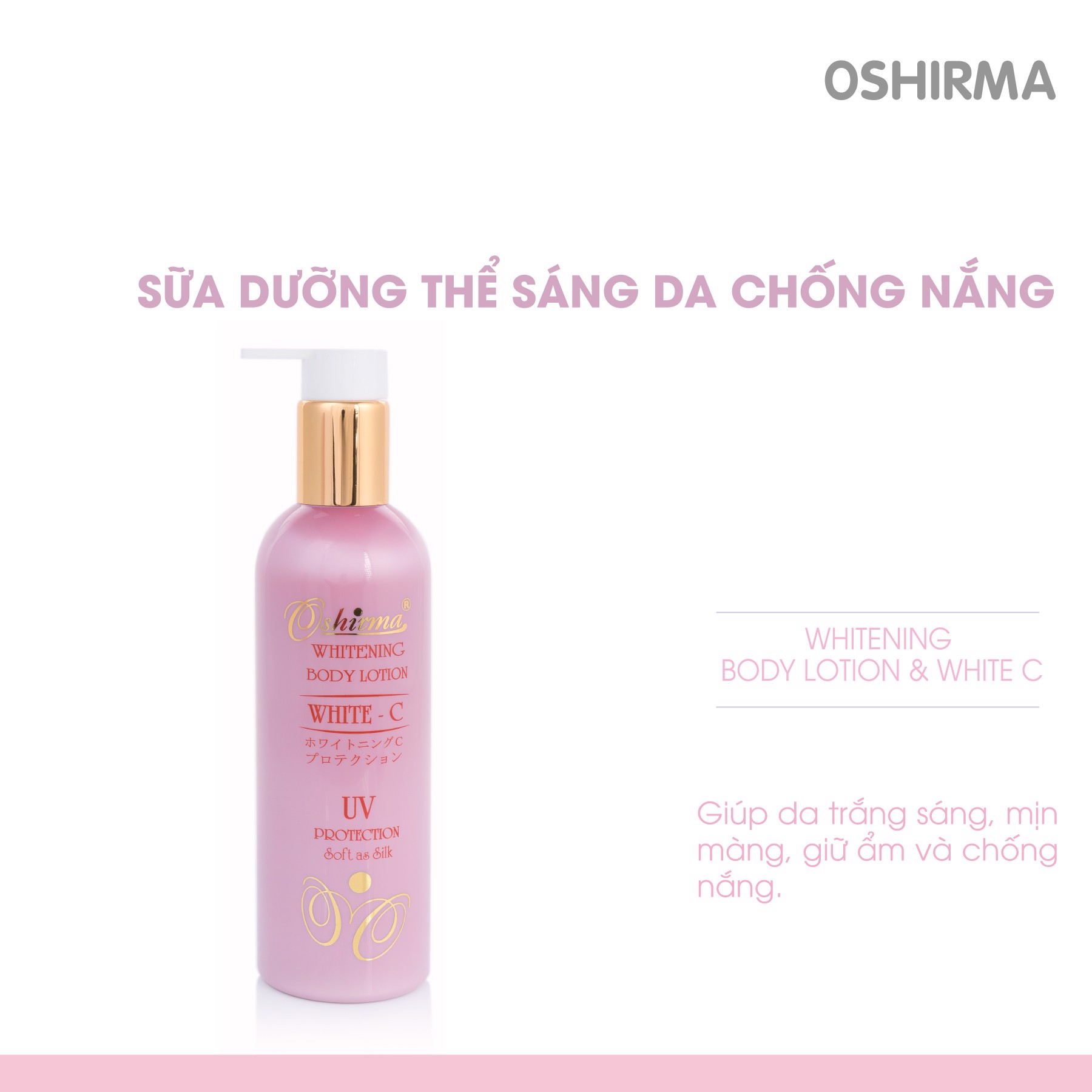 Sữa Dưỡng Thể Sáng Da Chống Nắng 320ML Oshirma