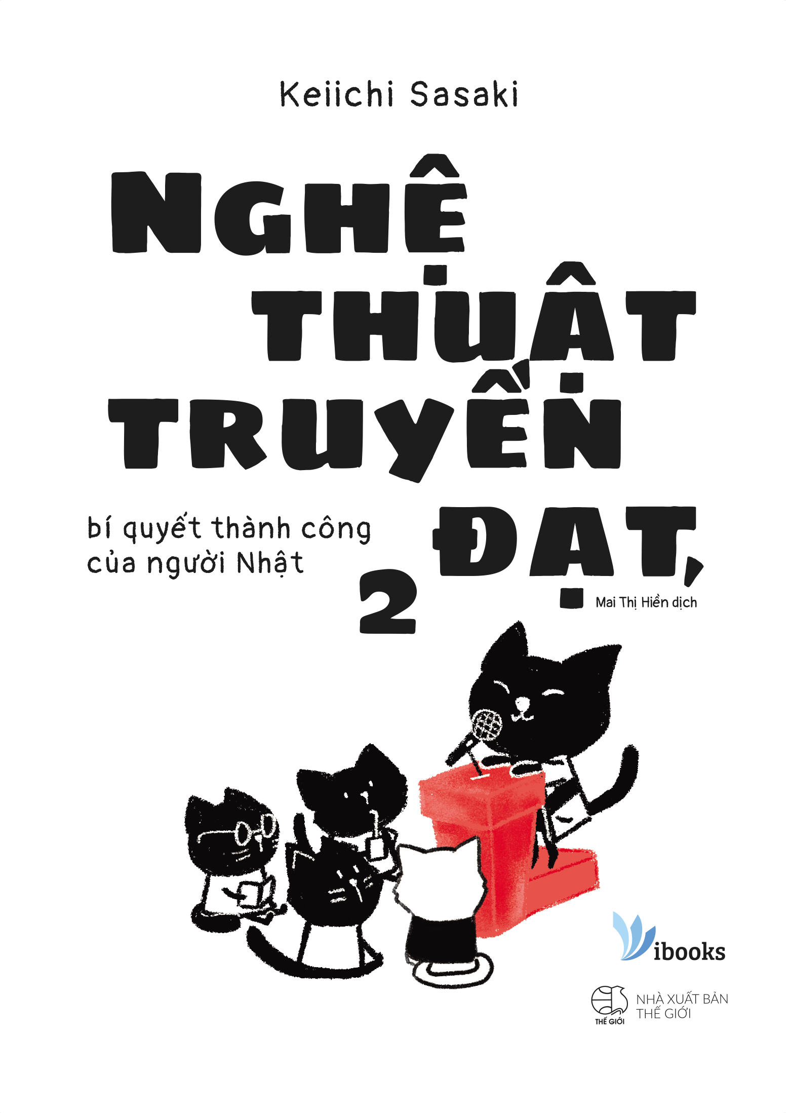 Fahasa - nghệ thuật truyền đạt, bí quyết thành công của người nhật 2