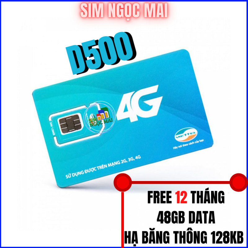 Sim 4G Viettel Trọn Gói 1 Năm D500( 4Gb/Tháng ) - Sim D500