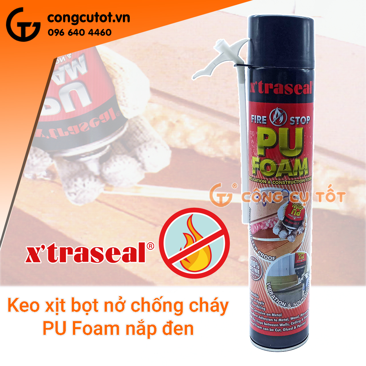 Combo 2 lọ Keo PU Foam bọt nở X'traseal
