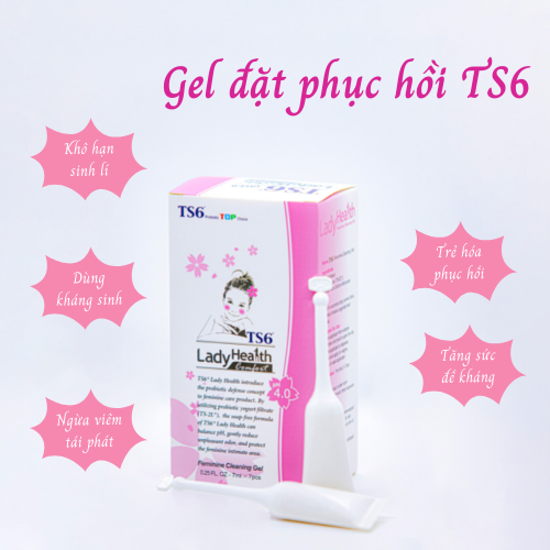 Gel đặt làm sạch TS6 -  bổ sung lợi khuẩn