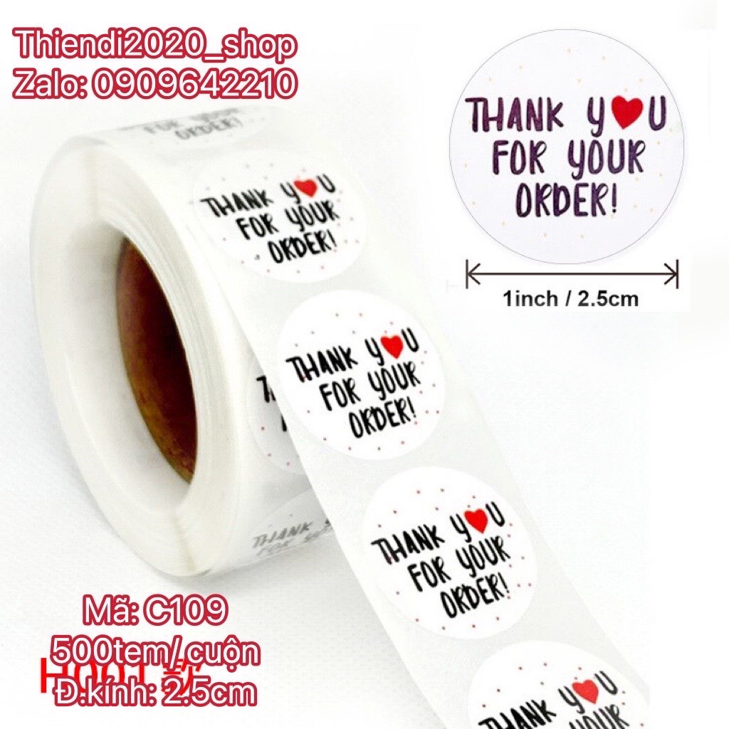 TEM_Tem dán chữ " Thank you" << ĐKINH 2.5CM, 500TEM/CUỘN-Nhiều mẫu>>