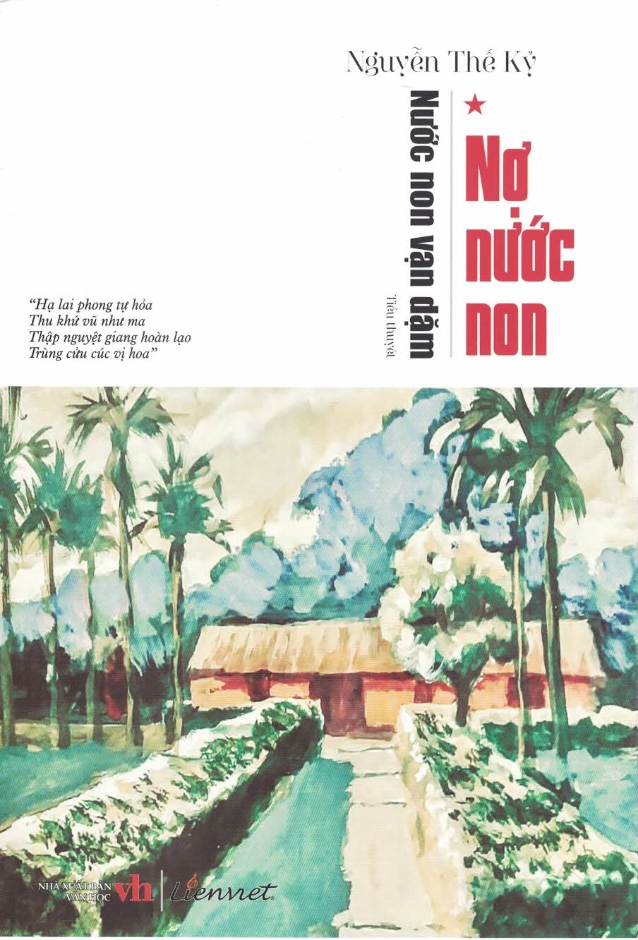 Nước Non Vạn Dăm - Nợ Nước Non : Tiểu Thuyết